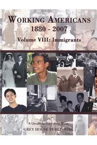 Working Americans 1880-2007, Volume VIII