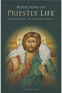 Reflections on Priestly Life