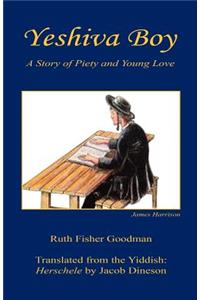 Yeshiva Boy - A Story of Piety and Young Love