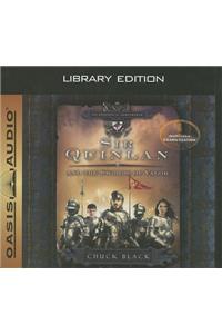 Sir Quinlan and the Swords of Valor (Library Edition)