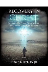 Recovery In Christ Recovering from Compulsions, Obsessions and Addictions.