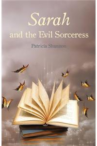 Sarah and the Evil Sorceress