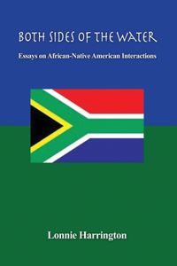 Both Sides of the Water: Essays on African-Native American Interactions