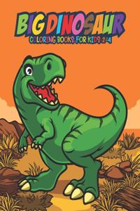 Big Dinosaur Coloring Books for Kids 2-4