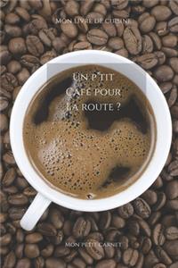 Un p'tit café pour la route ?