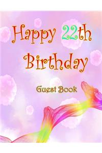Happy 22th Birthday Guest Book