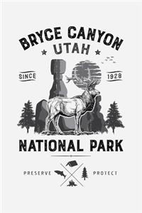 Bryce Canyon Utah Since 1928 National Park Preserve Protect