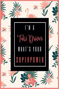 I'm A TAXI DRIVER, What's Your Superpower?