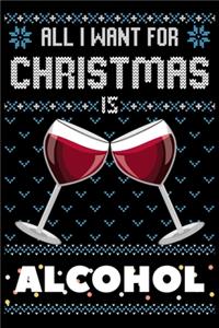 All I Want For Christmas Is Alcohol