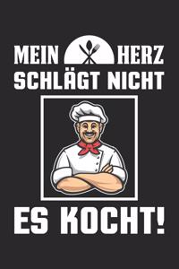 Mein Herz Schlägt Nicht Es Kocht
