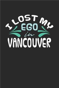 I lost my ego in Vancouver