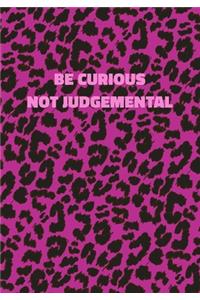 Be Curious Not Judgemental