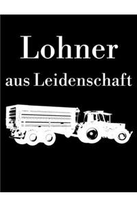 Lohner aus Leidenschaft