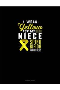 I Wear Yellow For My Niece Spina Bifida Awareness