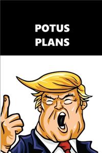 2020 Daily Planner Trump POTUS Plans Black White 388 Pages