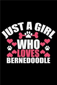 Just A Girl Who Loves Bernedoodle