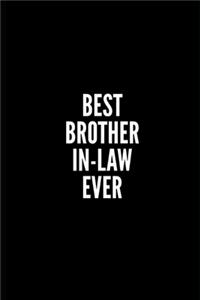 Best Brother in Law Ever