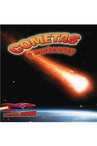 Cometas Y Meteoros: Atravesando El Espacio