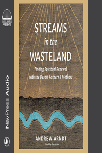 Streams in the Wasteland