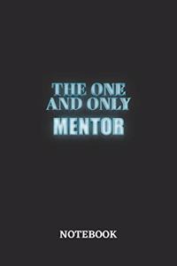 The One And Only Mentor Notebook