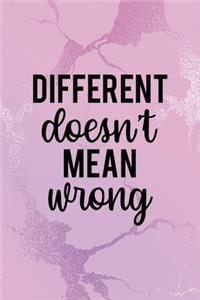 Different Doesn't Mean Wrong