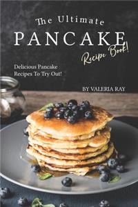 Ultimate Pancake Recipe Book!