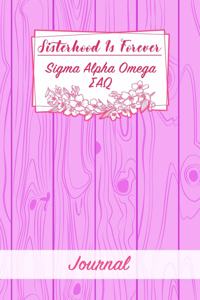Sisterhood Is Forever Sigma Alpha Omega