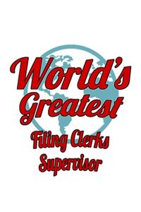 World's Greatest Filing Clerks Supervisor