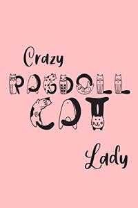 Crazy Ragdoll Cat Lady