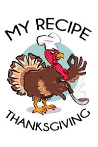 My Recipe Thanksgiving