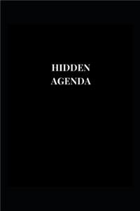 Hidden Agenda