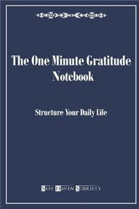 The One Minute Gratitude Notebook