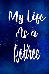 My Life as a Retiree