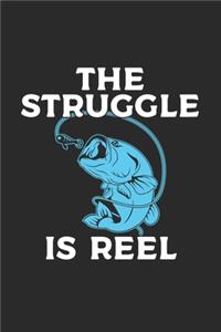 The Struggle Is Reel