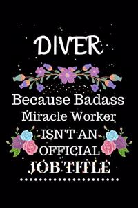 Diver Because Badass Miracle Worker Isn't an Official Job Title