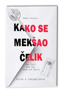 Kako se meksao čelik