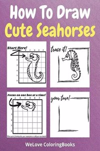 How To Draw Cute Seahorses