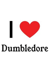 I Love Dumbledore: Dumbledore Designer Notebook