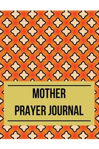 Mother Prayer Journal