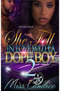 She Fell In Love with A Dope Boy 2