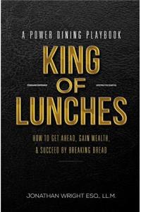 King of Lunches