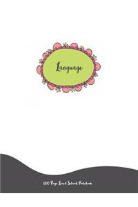 Language - 100 Page Lined School Notebook