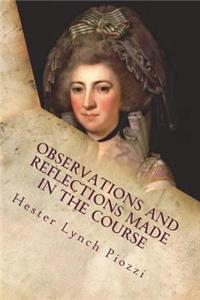 Observations and Reflections Made in the Course