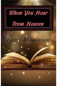 When You Hear From Heaven