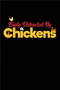 Easily Distracted by Chickens