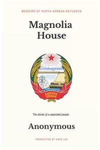Magnolia House