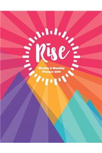 Rise Weekly & Monthly Planner 2019