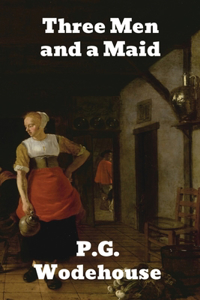 Three Men and a Maid