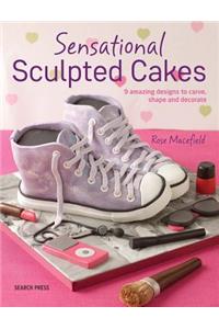 Sensational Sculpted Cakes