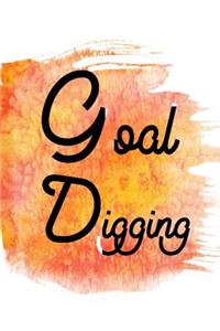 Goal Digging